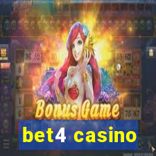 bet4 casino